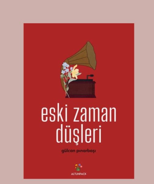 Eski Zaman Düşleri-Gülcan Pınarbaşı